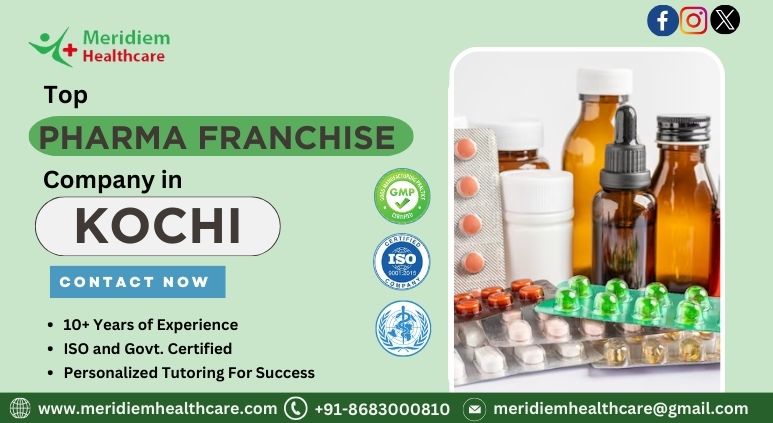Reliable Monopoly Top Pharma Franchise Company in Kochi | Meridiem Healthcare